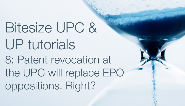 Image: Patent revocation at the UPC will replace EPO oppositions. Right?